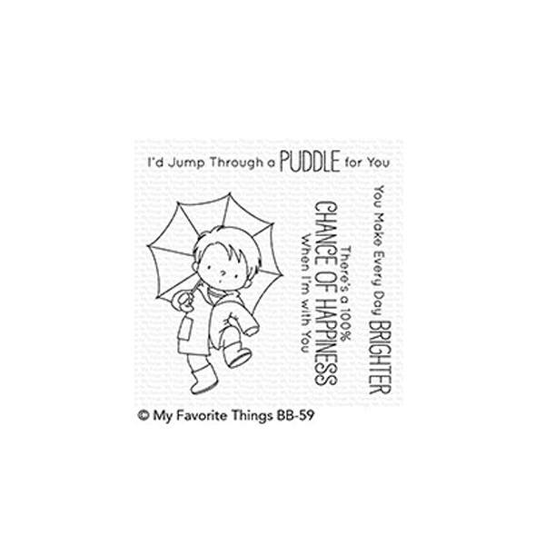 My Favorite Things - Clear Stamp - BB Puddle Jumper
