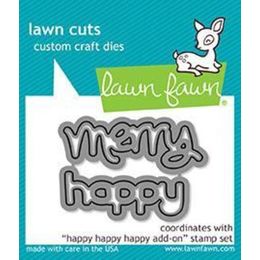 Lawn Fawn - Lawn Cuts Dies - Happy Happy Happy Add-On LF1479