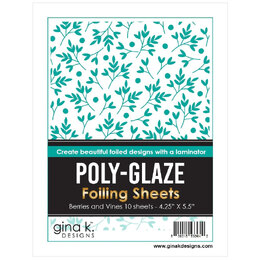 Gina K Designs Poly-Glaze Foiling Sheets - Berries and Vines